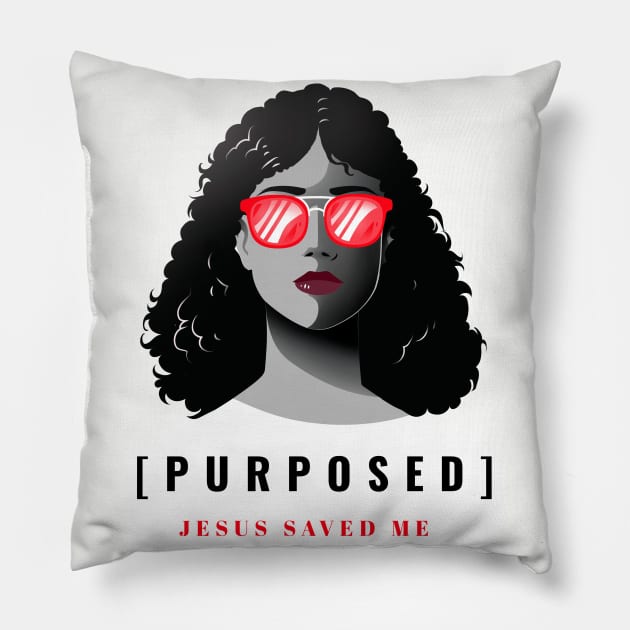 God Made Me, On Purpose - Jesus Saved Me - Christian Faith Pillow by MyVictory