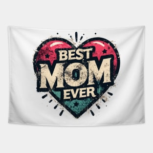 Best Mom Ever Tapestry