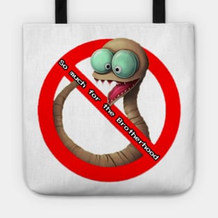 No Worms Allowed Tote