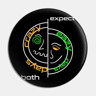 Expect both easy days and crazy days Pin