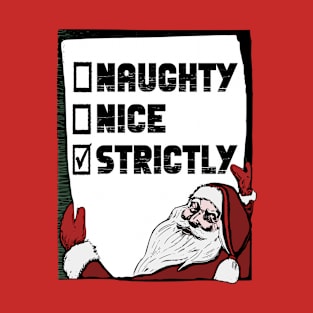 Family Christmas - Naughty Nice STRICTLY, Family Christmas T-shirt, Pjama T-Shirt