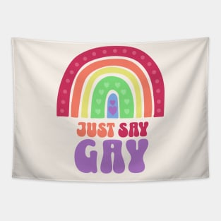 Just Say Gay Boho Queer Rainbow Pride White Tapestry