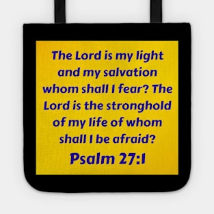 Bible Verse Psalm 27:1 Tote