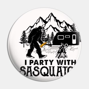 I party with Sasquatch Pin