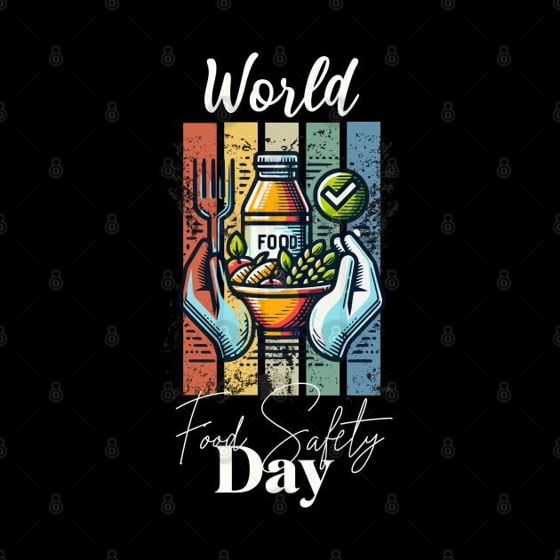 World Food Safety Day by Danielleroyer