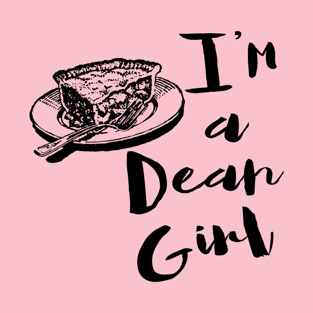 I'm just a Dean Girl by ctofine