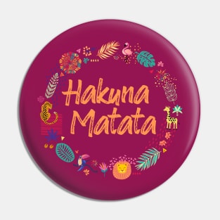 Hakuna Matata (for dark fabrics) Pin