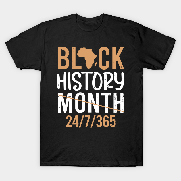 Discover Black History Month 2022 Black History 365 Melanin Pride - Black History Month 2022 Black History - T-Shirt