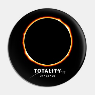 Totality, 2024 Total Solar Eclipse Viewing Shirt Pin