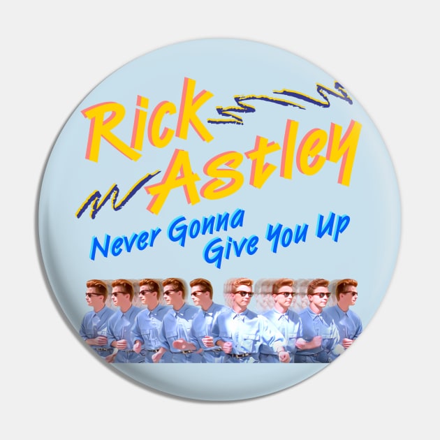 Rick Astley Never Gonna Give You Up Pin by darklordpug