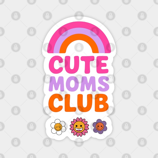 Cute Moms Club Design Matchy with Daughter Magnet by TurnEffect