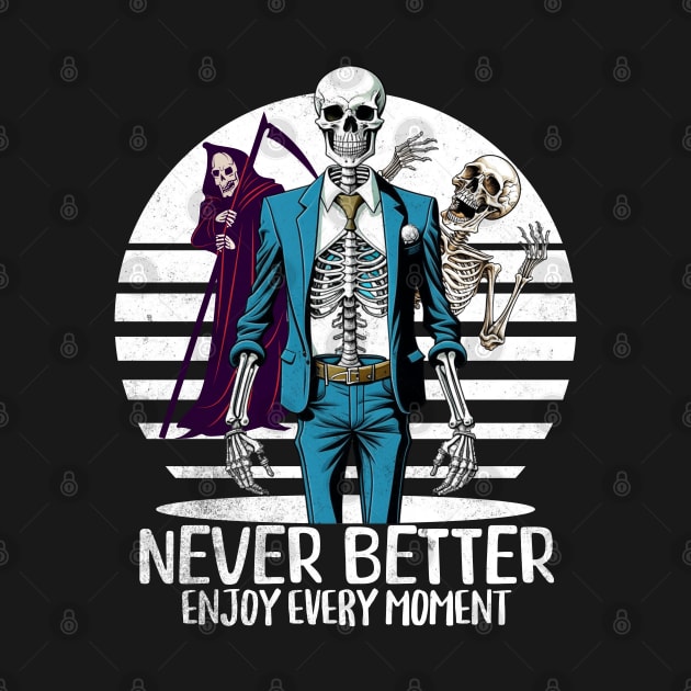 Never better successful skeleton by alcoshirts