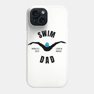 Worlds Best Swim Dad Swim Dad Gift Phone Case