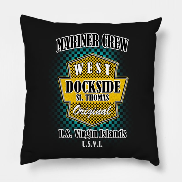 Dock Side St. Thomas USVI Pillow by dejava