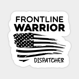 Frontline Warrior Dispatcher Magnet