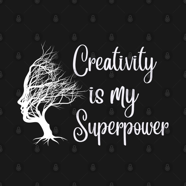 Creativity is my superpower by empathyhomey