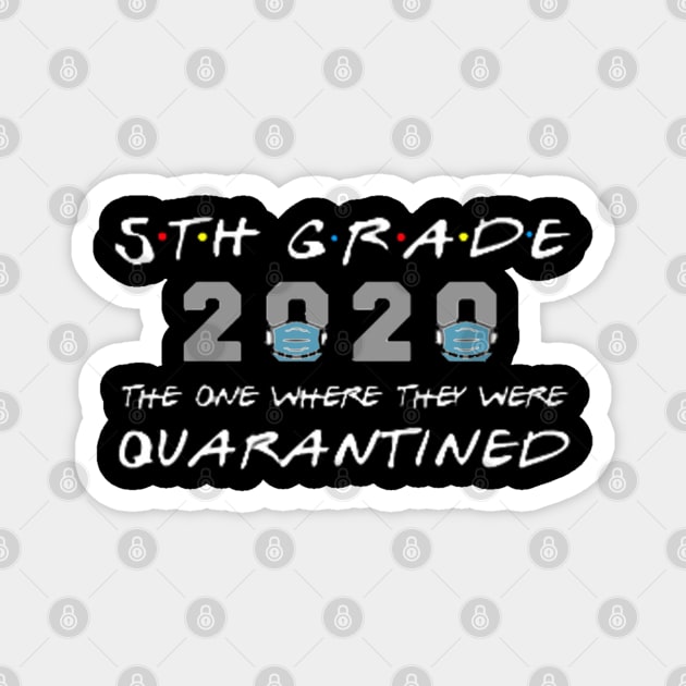 Senior 2020 the one were i was QUARANTINED Magnet by ReD-Des