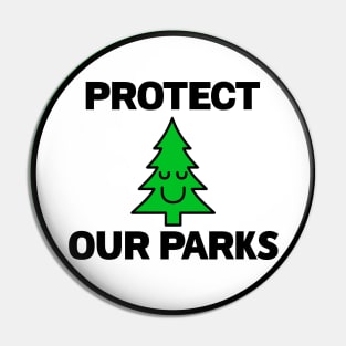 Protect Our Parks - National Park Pin