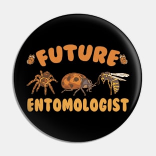 Future Entomologist - Entomology Insect Lover Bug Collector Pin