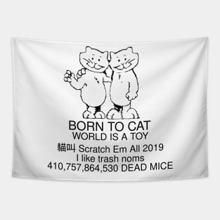 Born To Cat, World Is A Toy Tapestry