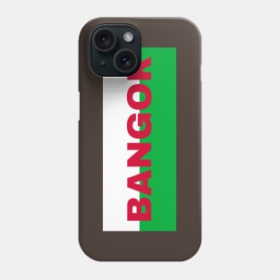 Bangor City in Wales Flag Phone Case