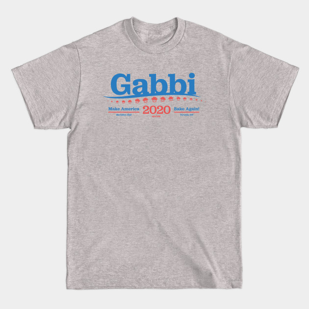 Gabbi for Governor - Hdtgm - T-Shirt