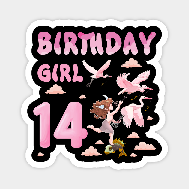 Happy 14th Birthday Girl Birthday Magnet Teepublic 