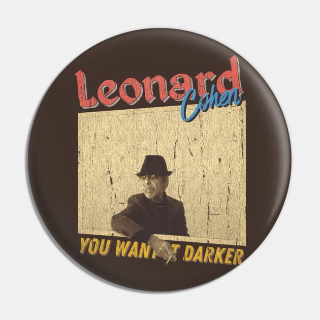 Leonard Cohen Vintage 1934 // You Want It Darker Original Fan Design Artwork Pin by A Design for Life