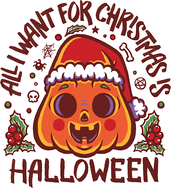 All I want for Christmas is Halloween Kids T-Shirt by BeataObscura