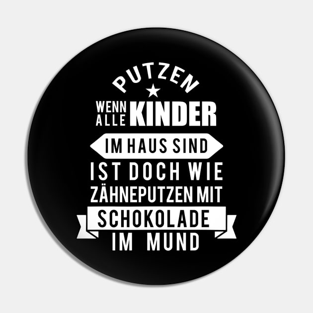 Putzen, wenn alle Kinder im Haus sind, ist doch wie Zähneputzen mit Schokolade im Mund! Pin by schuhboutique-finke