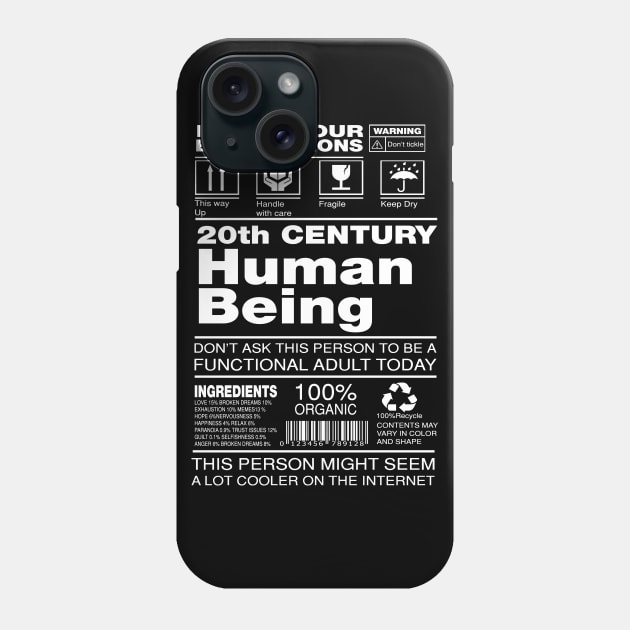 20th century human being Phone Case by remerasnerds