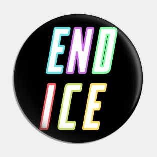 end ice abolish ice colorful design Pin