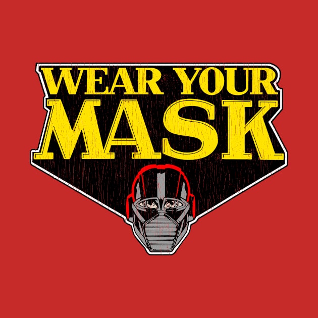 Wear Your MASK! by ClayGrahamArt