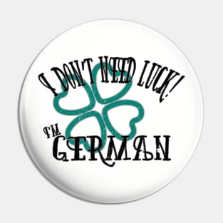 German Luck Pin