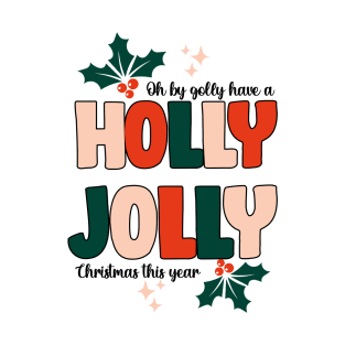 Holly Jolly Christmas T-Shirt