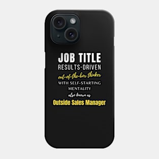 Outside Sales Manager | Job Birthday Work Coworker Promotions Phone Case