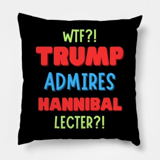 Trump’s Admiration for Hannibal Lecter?! Pillow