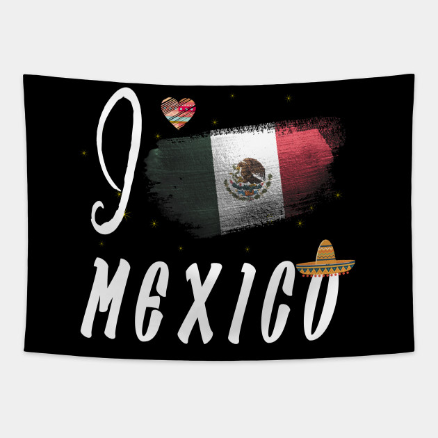 I Love Mexico Happy Independence Mexican Cool T Shirt Mexico