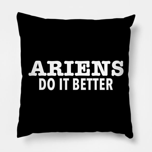 Aries Do It Better Pillow by Darkstar Designs