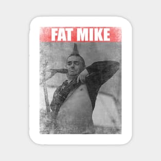 FAT MIKE Magnet