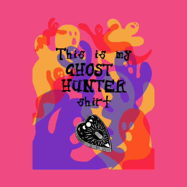 This Is My Ghost Hunter Shirt - Color by Mystery History Podcast