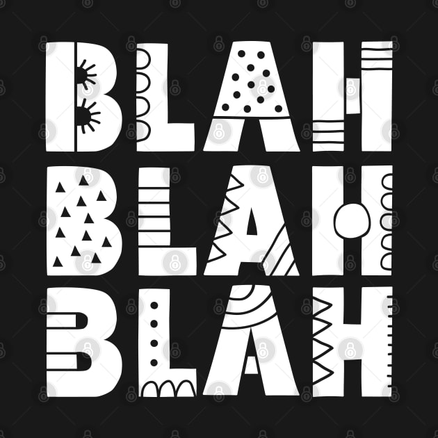 Blah Blah Blah by Tazi