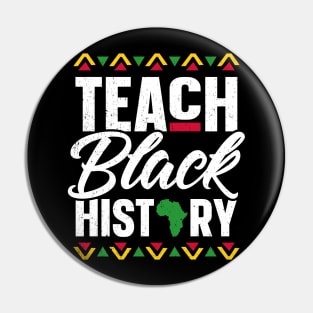 Teach Black History Month School Teacher Pin