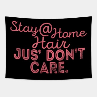 Stay At Home Hair Don't Care Pink Tapestry