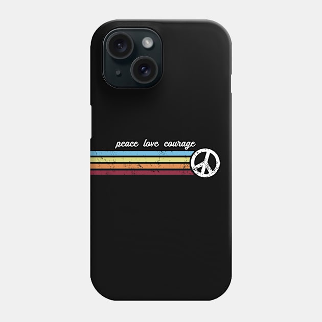 Retro Stripes Peace Love Courage Phone Case by Jitterfly