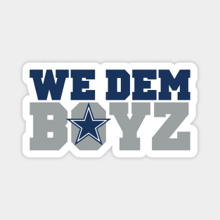 We Dem Boyz Magnet