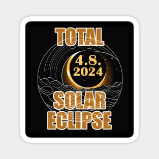 Total Solar Eclipse April 8 2024. Total Solar Eclipse 2024 Magnet
