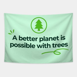 Plant a tree Save the planet Tapestry