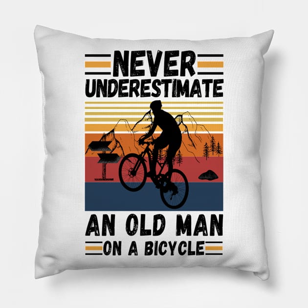 never underestimate an old man on a bicycle Pillow by JustBeSatisfied