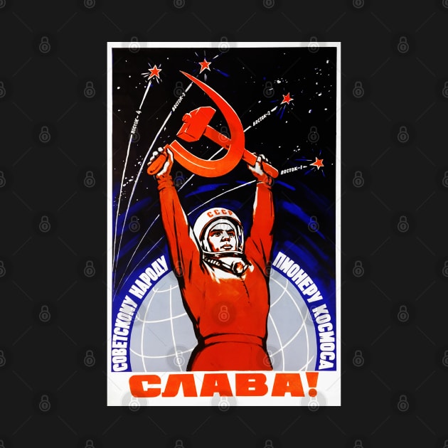 Long Live The Soviet People - Soviet Space Propaganda by ArtFay